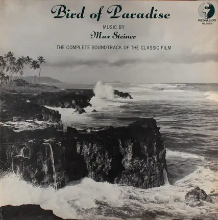 Max Steiner - Bird Of Paradise