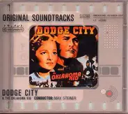 Max Steiner - Dodge City & The Oklahoma Kid