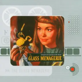 Max Steiner - Glass Menagerie