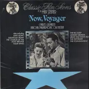 Max Steiner - Now, Voyager - Classic Film Scores For Max Steiner