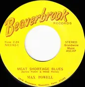 Max Powell - Meat Shortage Blues / Shoes