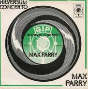 Max Parry - Hilversum Concerto