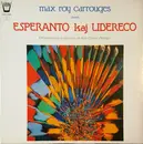 LP - Max Roy Carrouges , Jean-Claude Passaga - Esperanto Kaj Libereco
