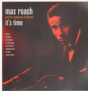 Max Roach And His Orchestra & Chorus - It's Time