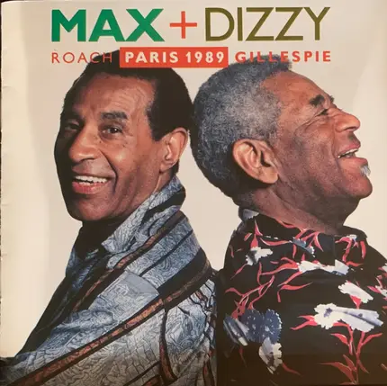 Max Roach + Dizzy Gillespie - Paris 1989