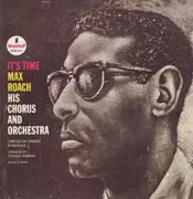 LP - Max Roach His Chorus And Orchestra - It's Time
