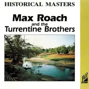 Max Roach - Max Roach And The Turrentine Brothers