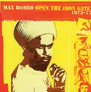 CD - Max Romeo - Open The Iron Gate 1973-1977