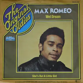 Max Romeo - Wet Dream / She's But A Little Girl