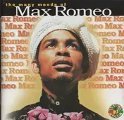 Max Romeo - The Many Moods Of