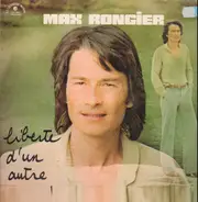Max Rongier - Liberté D'un Autre Monde