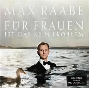 Max Raabe - Für Frauen Ist das Kein Problem