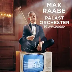 Max Raabe - Max Raabe-Mtv Unplugged
