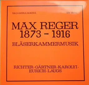 Max Reger - Bläserkammermusik