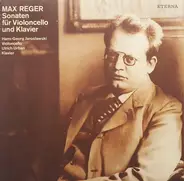 Reger - Sonaten Für Violoncello Und Klavier