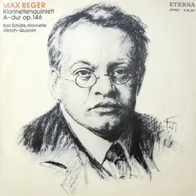 Reger - Klarinettenquintette A-dur Op. 164