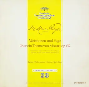 Reger - Variationen Und Fuge Über Ein Thema Von Mozart Op. 132