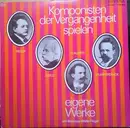 LP - Reger / Grieg / Humperdinck / D'Albert - Komponisten der Vergangenheit spielen eigene Werke