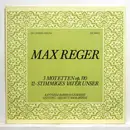 LP - Max Reger , Kantorei Barmen-Gemarke , Helmut Kahlhöfer - 3 Motetten op.110; 12-Stimmiges Vater Unser