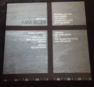 Max Reger - Requiem Op. 144 B Nach Hebbel Für Altsolo, Gemischten Chor Und Orchester / Gesang Der Verklärten Op