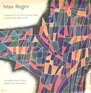 Max Reger - Varationen und Fuge über ein lustiges Thema von Johann Adam Hiller op. 100