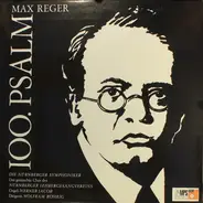 Reger - Der 100. Psalm