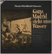 Max Reinhardt / Theo Lingen / Hildegard Knef a.o. - Ganz Madrid Steht Unter Wasser / Seitensprünge nach Noten