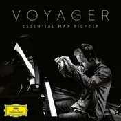 Max Richter - Voyager-Essential Max Richter
