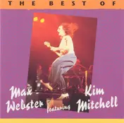Max Webster - The Best Of Max Webster Featuring Kim Mitchell