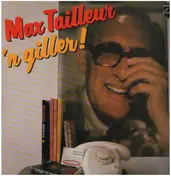 Max Tailleur - 'n Giller!