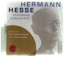 CD - Max Volkert Martens - Hermann Hesse: Eine Einführung in Leben und Werk