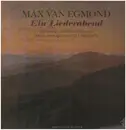 LP - Max van Egmond , Irwin Gage - Franz Schubert / Maurice Ravel - Ein Liederabend