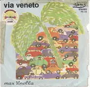 Max Vinella / Giorgio Bracardi - Via Veneto / Catenacci Racconta.....