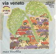 Max Vinella / Giorgio Bracardi - Via Veneto / Catenacci Racconta.....