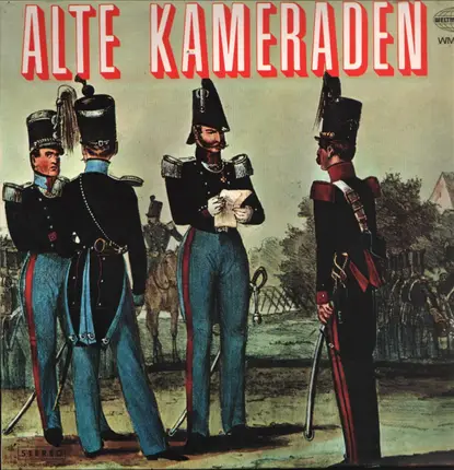 Max Zech und sein großes Blasorchester - Alte Kamaraden