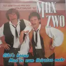 7inch Vinyl Single - Max Zwo - Gibt's Koane Mad'ln Zum Heirat'n Mehr