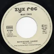 7inch Vinyl Single - Max Zwo - Bayrischer Kauboi