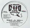 12'' - Max. A. Mill. / Fred Rat - They Don't Know / Walk Like Thugsters