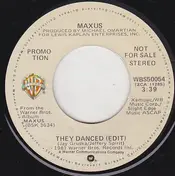 Maxus - They Danced (Edit)