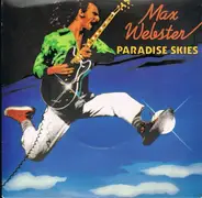 Max Webster - Paradise Skies