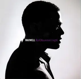 Maxwell - BLACKsummers'night