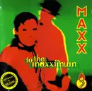 CD - Maxx - To The Maxximum