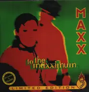 Maxx - To The Maxximum