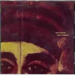Max Brennan - Alien to Whom? (UK-Import)