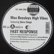 Max Beesley's High Vibes - Fast Response  /  Journey Through Life