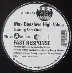 Max Beesley's High Vibes - Fast Response  /  Journey Through Life