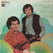 LP - Max Bruch / Mendelssohn - Violinkonzert E-Moll Op.64 / Violinkonzert Nr.1..