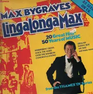 Max Bygraves - LinaLongaMax