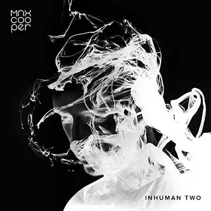 Max Cooper - Inhuman Remixes Two