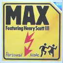 LP - MAX Featuring Henry Scott III - Personal Note